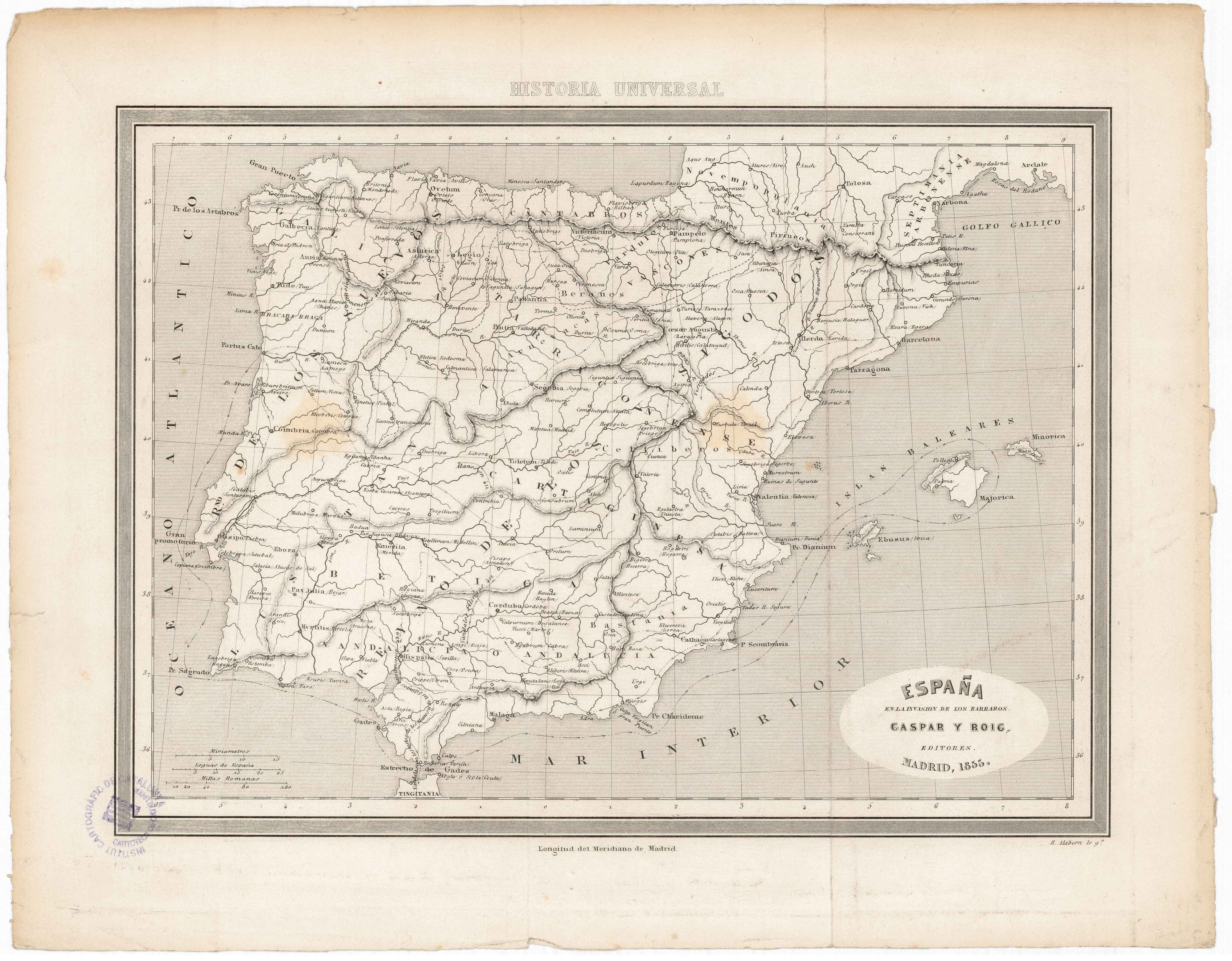 España en la invasión de los bárbaros R. Alabern Gaspar y Roig editores Madril, 1855